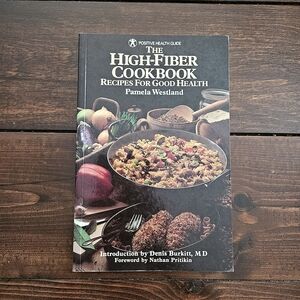 Positive Health Guide - The High-Fiber Cookbook by Pamela Westland Paperback